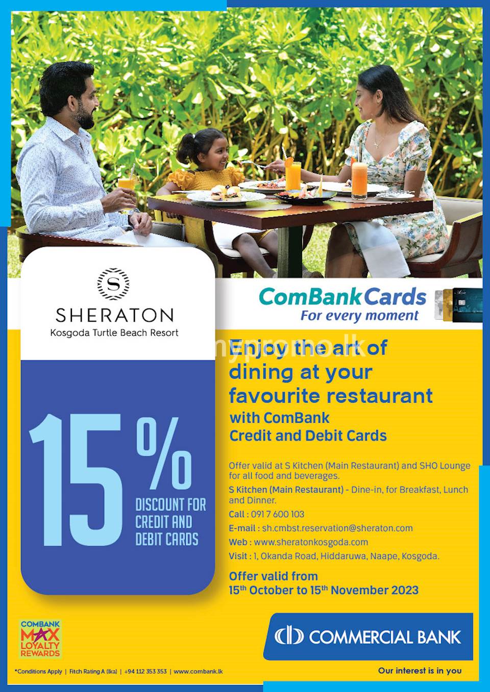 Enjoy the art of dining at Sheraton Kosgoda Turtle Beach Resort with ComBank Credit and Debit Cards