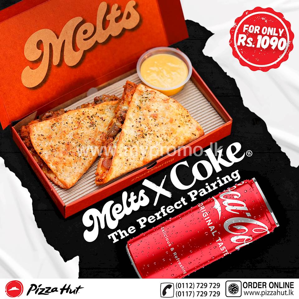 MELTS x COKE the Perfect Pairing for Rs1090 from Pizza Hut!