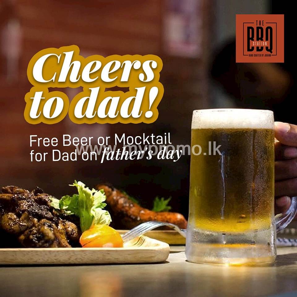 Treat your dad to a delicious meal with BBQ Station this Father's Day and receive a complimentary beer/mocktail