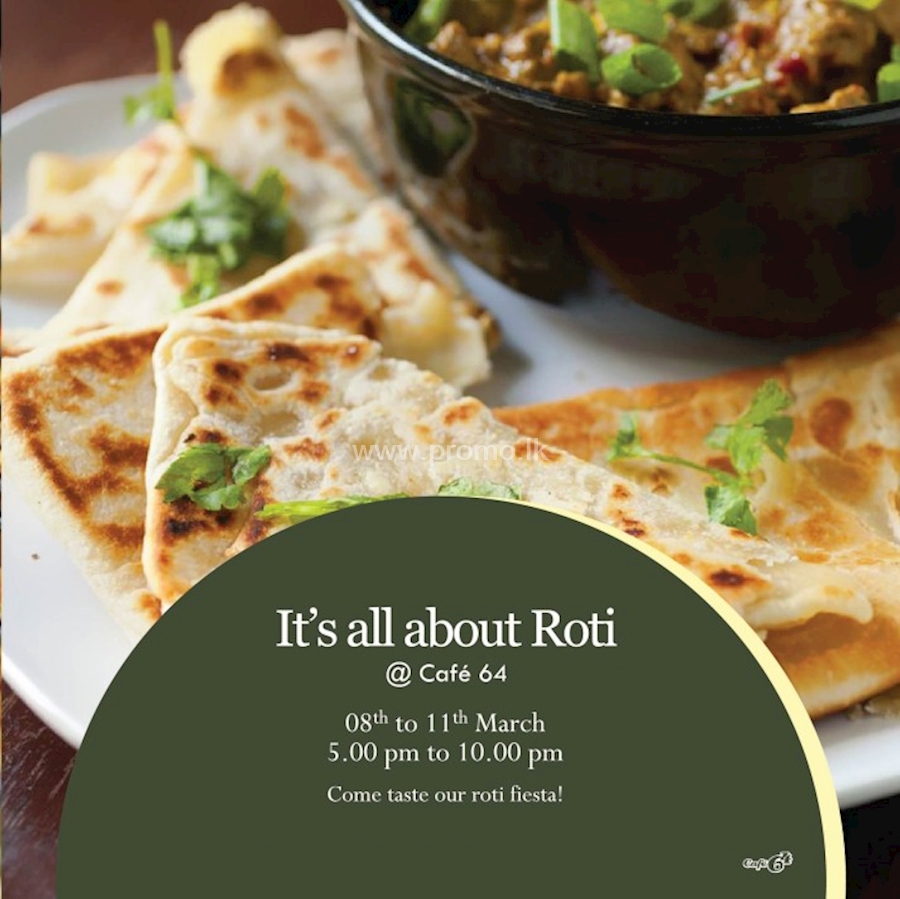 It's all about Roti at Cafe 64