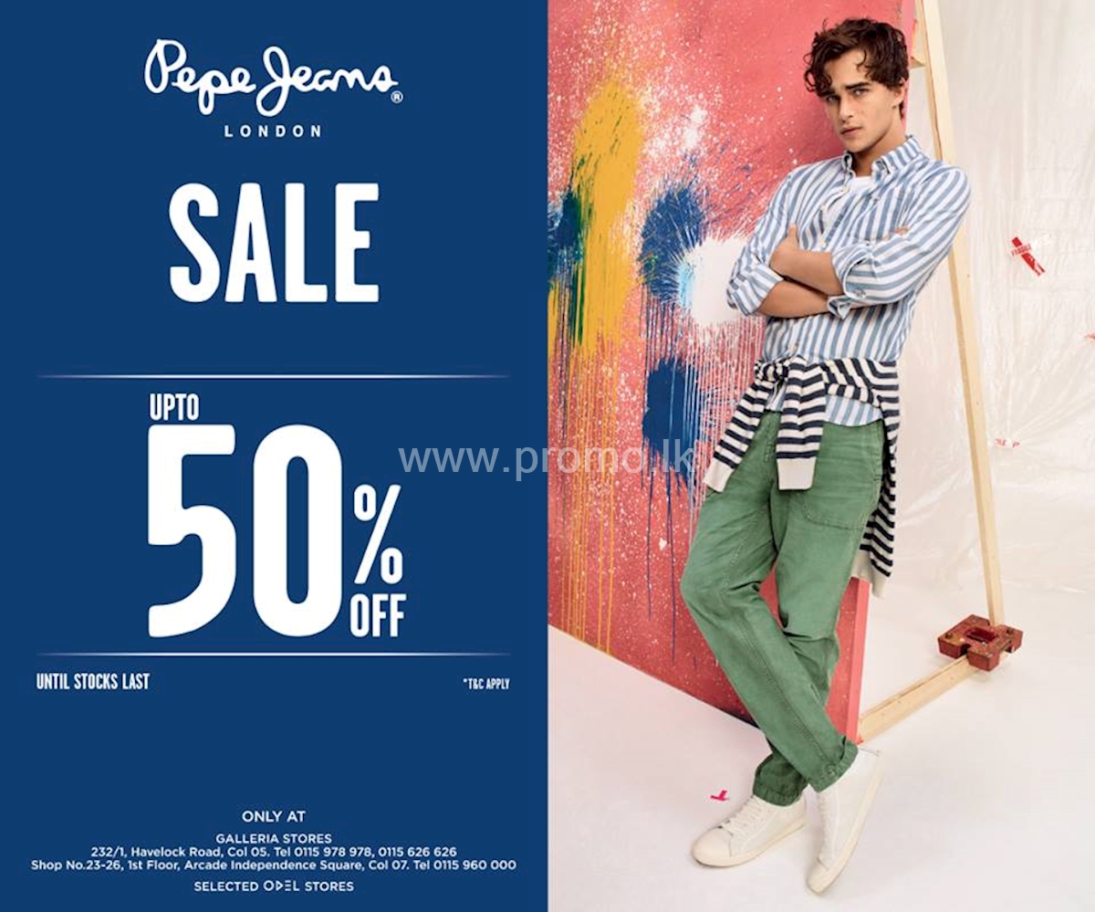 Sale Upto Off Pepe Jeans at Galleria