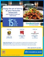 Enjoy the art of dining at your favourite restaurant with ComBank Credit and Debit Cards