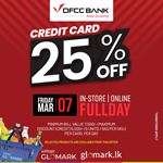 Enjoy 25% DISCOUNT on TOTAL BILL with DFCC Credit Cards and 10% DISCOUNT for DFCC Debit Cards at Softlogic GLOMARK