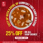 25% off on all soups at Chinese Dragon Cafe
