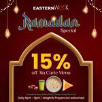 Ramadan Special: Enjoy 15% off our Ala carte menu with complimentary Iftar treats at Eastern Wok
