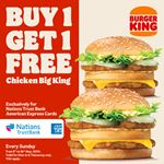 Buy 1 and get 1 free with Nations Trust Bank American Express cards at Burger King!