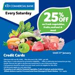 25% off on fresh vegetables, fruits, seafood & meat at Keells for Commercial Bank Credit Cards 