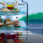 Women's Day High Tea Special at Radisson Hotel Colombo