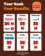 Enjoy exclusive savings with NDB, HSBC, HNB, Commercial Bank, Sampath Bank and NTB at Burger King