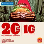 Enjoy up to 20% Off at Burger King for Commercial bank Cards