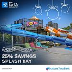 Enjoy 25% savings at Splash Bay with Nations Trust Bank American Express