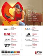 Enjoy up to 30% off on your shoes and accessory purchases when you use Seylan Cards at our partnering merchants
