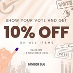 Show your vote and get 10% Off at Fashion Bug