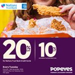 Enjoy up to 20% off on your total bill for NTB Bank Cards at Popeyes