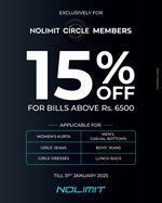 Get 15% OFF on bills over Rs. 6500 for selected products exclusively for Nolimit circle Members