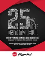 Get 25% OFF on your Total Bill at Pizza Hut