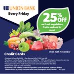 25% off on fresh vegetables, fruits, seafood & meat at Keells for Union Bank Credit cards 