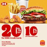 Enjoy up to 20% off at Burger King for HSBC Cards