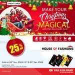 Get 25% off at House of Fashions with your Pan Asia Credit Card