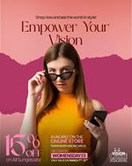 This Women’s Day, enjoy up to 20% off on sunglasses at Vision Care Ward Place