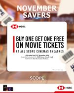 Buy one get one free on Movie tickets at Scope Cinema for HSBC Live + Credit Card