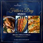 Father's Day Brunch at The Kingsbury Hotel