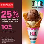 Get up to 25% off for Pan Asia Bank Cards at Baskin Robbins