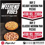 WEEKEND VIBES from Pizza Hut