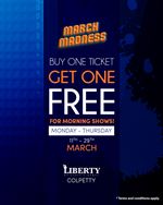 Buy 1 ticket, get 1 free at at Liberty by Scope Cinemas - Colpetty!