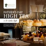 Celebrate Father’s Day with an exquisite Sri Lankan High Tea at Araliya Green Hills