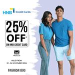 25% off on Moose products using your HNB Credit Card at Fashion Bug