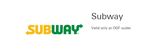 20% off at Subway OGF on every Sundays for HSBC Credit cards.