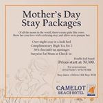 Mother's Day Stay Packages at Camelot Beach Hotel