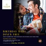 Dads celebrating their birthdays on Father’s Day dines free at Galadari Hotel