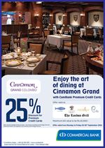 Enjoy the art of dining at Cinnamon Grand with ComBank Premium Credit Cards