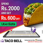 Spend Rs. 2000 and get Rs. 600 off on your total bill on Uber Eats at TACO BELL Sri Lanka