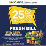 Enjoy 25% DISCOUNT on Fresh Vegetables, Fruits, Meat & Seafood with BOC Credit Cards at Softlogic GLOMARK