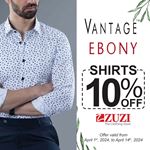 Enjoy 10% OFF on Ebony & Vantage Shirts at ZUZI 