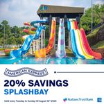 Enjoy 20% Savings at SplashBay with Nations Trust Bank American Express