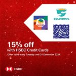 Enjoy 15% off on your favourite meals at Full'r Burgers, Solo Bowl, and Indian Affair when you pay with your HSBC Credit Card