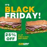 Enjoy 25% OFF at Subway One Galle Face for this Black Friday