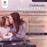 Celebrate Mother's Day in style at Suriya Resort