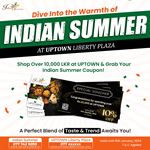 Shop over 10,000 at UPTOWN and unlock your exclusive Indian Summer coupon
