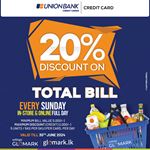Enjoy 20% DISCOUNT on TOTAL BILL with Union Bank Credit Cards at Softlogic GLOMARK