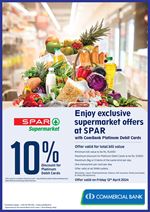 Enjoy exclusive supermarket offers at SPAR with ComBank Platinum Debit Cards