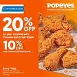 Enjoy up to 20% discount for Commercial bank Cards every Friday at Popeyes