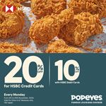 Enjoy up to 20% off every Monday when you use HSBC cards at Popeyes in Sri Lanka