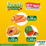 Enjoy the BEST PRICE on FRESH Fruits and Vegetables at LAUGFS Super this weekend