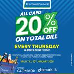 Enjoy 20% DISCOUNT on TOTAL BILL with Commercial Bank Credit & Debit Cards at Softlogic GLOMARK