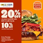 Enjoy up to 20% discount for BOC Cards at Burger King